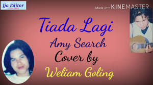 Sampai kapan lagi aku harus menahan rasa kecewa di dalam dada. Amy Search Tiada Lagi Mp3 Tiada Lagi Amy Search Cover By Weliam Goling Amy Search Tiada Lagi Official Music Video