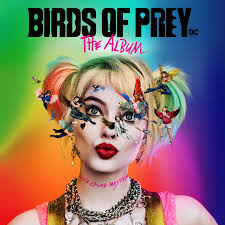 Birds of prey (and the fantabulous emancipation of one harley quinn) movie free online. á‰ Birds Of Prey The Album Mp3 320kbps Flac Download Soundtracks