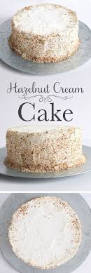 Four Thin Airy Layers Of Hazelnut Torte Are Sandwiched Between Billowy Lightly Sweetened Whipped Cream One Of The Easiest C Easy Cake Desserts Hazelnut Cake