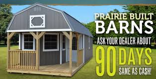 These free woodworking plans are available in a variety of styles such as gable, gambrel, and colonial and are designed for a variety of uses like for storage, tools, or even children's play areas.they'll help you build all sizes of sheds too, small to large. Prairie Built Barns Simply The Best Portable Buildings