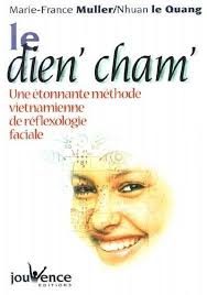 Le dien'cham : une étonnante méthode vietnamienne de réflexologie from  Marie-France Muller