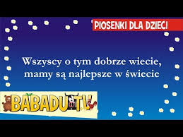 Chciałam być silna jak ty i tak niewinna jak ty. Babadu Piosenki Dla Dzieci Mama Rock Tekst I Tlumaczenie Piosenki Na Tekstowo Pl