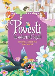 Filme / povești de adormit copiii. Povesti De Adormit Copiii Degetica Peter Pan Mica Sirena