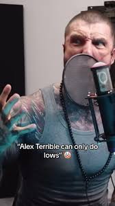 Unveiling the Brutal Versatility of Alex Terrible from Slaughter to Prevail
