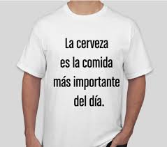 La vida es tan cortita por eso la disfruto con amigos verdaderos vagando por la vida soy un hombre aventurero amores pasajeros, la fama y el dinero jamás me cambiaran siempre seré el mismo ranchero. Frases Para Camisetas De Borrachos Frasescumple