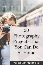 20 Photography Project Ideas For The New Year Photography Ideas At Home Photography Skills Photography Assignments