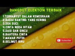 Musik Elekton Dangdut Youtube Di 2020 Musik Youtube Mawar Putih