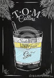 Tom Collins Cocktail Chalk Collins Cocktail Tom Collins Cocktails Tom Collins