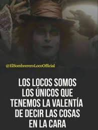 Pin De Ramirez Ramirez En Sr Realista Frases Del Sombrerero Loco Frases Bonitas Frases De Amor Libros