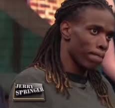 Jerry Springer Baseball Hunter