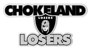 Chokeland Funny Football Memes Dallas Cowboys Football Team Raiders
