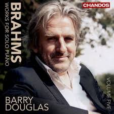 Brahms: Works for Solo Piano, Vol. 5 by Barry Douglas