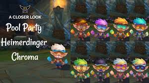 We did not find results for: Pool Party Heimerdinger Chromas Youtube