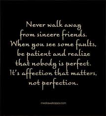 It S Affection That Matters Not Perfection Meaningful Quotes Friends Quotes Quotable Quotes