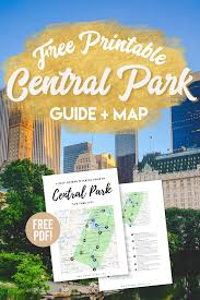 Free Printable Central Park Guide Map No Trip To Nyc Is Complete Without A Visit To Central Park In 2020 New York Travel Guide Central Park Map New York City Travel