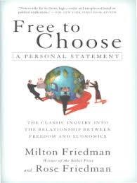 He has written a number of books, including two with his wife, rose d. Read Free To Choose Online By Milton Friedman And Rose Friedman Books