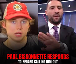 Paul Bissonnette's Assessment of Bedard's Performance