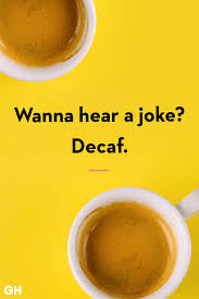 26.) positive thinking will let you do everything than negative thinking will. 40 Funny Coffee Quotes Best Coffee Quotes And Sayings