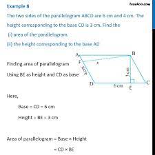 Already know the area and the height? Example 8 The Two Sides Of The Parallelogram Abcd Are 6 Cm And 4 Cm