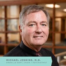 Meet Michael Jenkins, M.D., department chair of the Texas Tech Physicians  Psychiatry clinic in Amarillo. Dr. Jenkins, a Texas Tech University Health  Sciences Center School of Medicine alum, specializes in psychiatry and