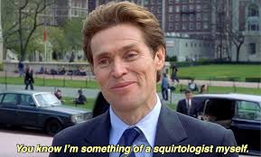 That's not pee, that's Skwert Gunn