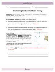 Start studying collision theory gizmo. M12l1m1collisiontheorygizmo Danfollett Name Date Student Exploration Collision Theory Ncvps Chemistry Fall 2014 Vocabulary Activated Complex Course Hero