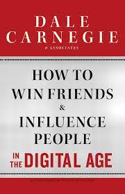 How to win friends and influence people is just as useful today as it was when it was first published, because dale carnegie had an understanding of human nature. How To Win Friends And Influence People In The Digital Age Amazon De Carnegie Dale Fremdsprachige Bucher