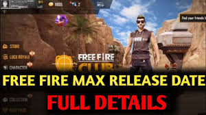 Free fire max is designed exclusively to deliver premium gameplay experience in a battle royale. Free Fire Max Release Date Available On Play Store Garena Free Fire Youtube