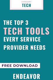 The Top 3 Tech Tools Every Service Provider Needs Endeavor By Leslie Cason Writing Jobs Successful Blog Small Business Start Up