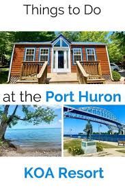 Negative comments are not allowed. Things To Do At The Port Huron Koa Resort Adventure Mom