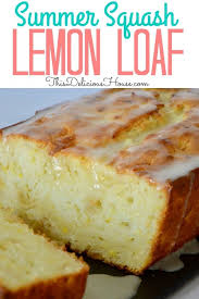 Lemon Summer Squash Bread This Delicious House Recipe Summer Squash Bread Squash Bread Summer Squash Recipes