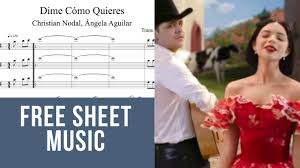 Dime qué más quieres que te diga si a ti no te quieren mis amigas y un poquito menos mi familia ¿qué van a pensar si un día nos miran? Musica Maldonado Dime Como Quieres Christian Nodal Angela Aguilar Transcription For Mariachi Facebook