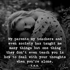 I Realized Today That I Have Stopped Living Life Inspiring Quotes About Life I Feel Alone My Teacher