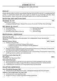 Well before you apply for faculty positions, you will use your cv to apply for. Adjunct Professor Resume Example History And Politics