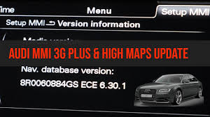 How to update audi navigation map. How To Update Maps Audi Mmi 3g Plus 3g High Upgrademyaudi Net