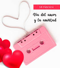 Día del amor y la amistad: 14 De Febrero Dia Del Amor Y La Amistad Imer