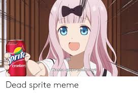 Enonlimesoda Pr Cranberry Wanna Sprite Cranberrv 0 0 Dead Sprite Meme Anime Meme On Me Me Share the best gifs now >>>. enonlimesoda pr cranberry wanna sprite