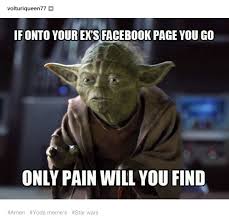 17 Tumblr Posts About Yoda Guaranteed To Make You Laugh Yoda Quotes Crazy Ex Girlfriend Meme Ex Girlfriend Memes