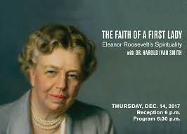 The Faith of a First Lady: Eleanor Roosevelt's Spirituality
