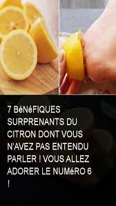 7 Benefiques Surprenants Du Citron Dont Vous N Avez Pas Entendu Parler Vous Allez Adorer Le Numero 6 Vegetables Fruit Sweet Potato