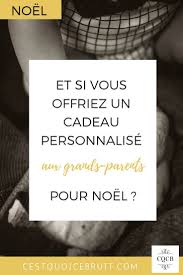 Et Si Vous Offriez Un Cadeau Personnalise Aux Grands Parents Pour Noel Cadeau Grand Parents Idee Cadeau Grand Parent Cadeaux Personnalises