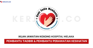 ^ isu tenaga kerja antara fokus exco melaka g. Jawatan Kosong Terkini Hospital Melaka Pembantu Tadbir Pembantu Perawatan Kesihatan Kerja Kosong Kerajaan Swasta