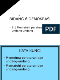 Dengan demikian maka harus mematuhi dan melaksanaan seluruh norma atau kaidah yang ada. 6 1 Mematuhi Peraturan Dan Undang Undang