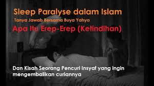 Apa Itu Ketindihan Erep Erep Dalam Islam Buya Yahya Youtube