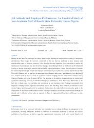 Pdf Job Attitude And Employee Performance An Empirical Study Of Non Academic Staff Of Bauchi State University Gadau Nigeria