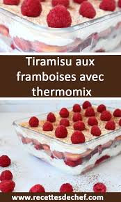 Tiramisu Aux Framboises Avec Thermomix Tiramisu Framboise Recette Speculos Tiramisu Recette