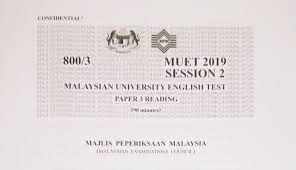 B you should learn to be more independent. Muet Session 2 2019 Past Year Papers Samakaiden