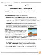 Click on the continental crust and drag it over the dashed outline of. Plate Tectonics Gizmo Name Date Student Exploration Plate Tectonics Prior Knowledge Questions Do These Before Using The Gizmo 1 Volcanoes Are Openings Course Hero