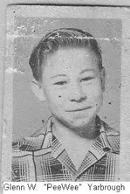 Glenn Wayne “PeeWee” Yarbrough (1941-2002)