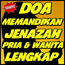 Doa untuk jenazah perempuan di ganti huruf hu akhir lafadz dengan huruf ha contoh. Doa Niat Memandikan Jenazah Pria Wanita Lengkap For Android Apk Download